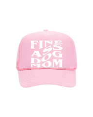 Fine A$$ Dog Mom Trucker- "Light Pink&White"