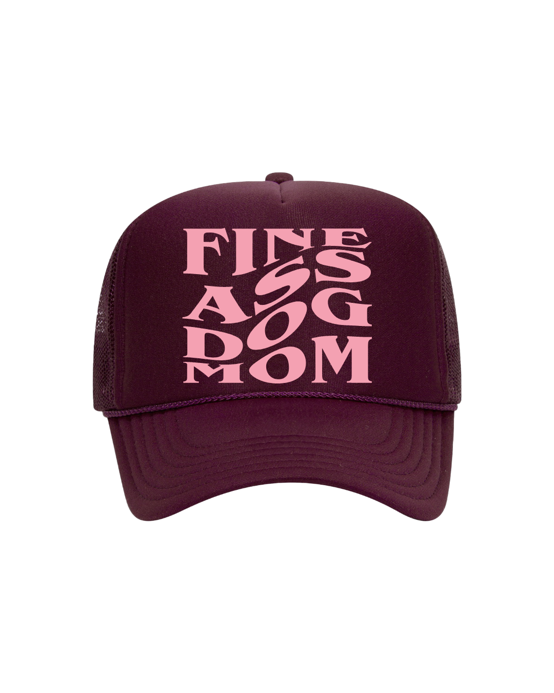 Fine A$$ Dog Mom Trucker- "Maroon&Pink"