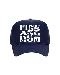 Fine A$$ Dog Mom Trucker- "NAVY&WHITE"