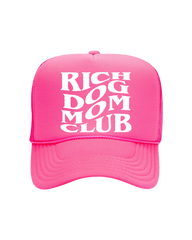 Rich Dog Mom Club Trucker- "Hot Pink&White"